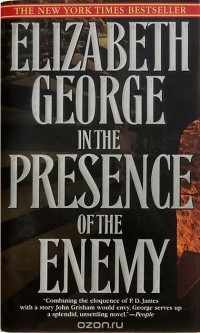 Элизабет Джордж - In the Presence of the Enemy