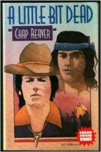 Chap Reaver - A Little Bit Dead