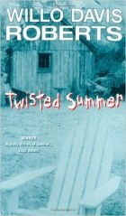 Уилло Дэвис Робертс - Twisted Summer