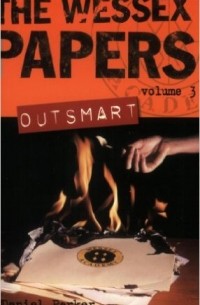 Daniel Parker - Outsmart: The Wessex Papers, Vol. 3