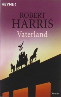 Robert Harris - Vaterland