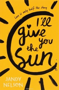 Jandy Nelson - I'll Give You the Sun