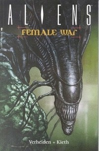  - Aliens: Female War