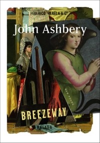 John Ashbery - Breezeway