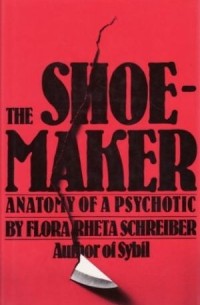 Flora Rheta Schreiber - The Shoemaker