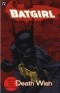  - Batgirl, Vol. 3: Death Wish
