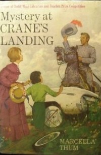 Marcella Thum - Mystery at Crane's Landing
