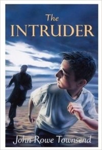 John Rowe Townsend - The Intruder