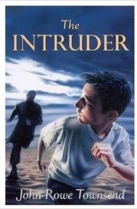 John Rowe Townsend - The Intruder