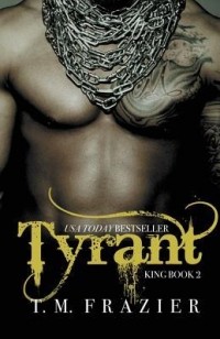 T.M. Frazier - Tyrant