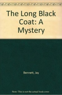 Jay Bennett - The Long Black Coat