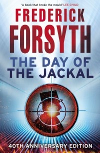 Frederick Forsyth - The Day Of The Jackal