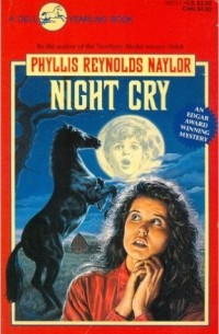 Phyllis Reynolds Naylor - Night Cry