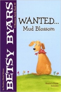 Betsy Byars - Wanted...Mud Blossom