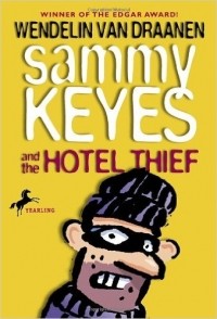 Wendelin Van Draanen - Sammy Keyes and the Hotel Thief