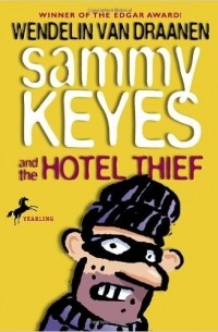 Wendelin Van Draanen - Sammy Keyes and the Hotel Thief