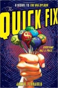 Джек Д. Феррайоло - The Quick Fix