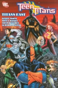  - Teen Titans (2003) - TPB vol. 07 "Titans East"