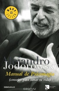 Alejandro Jodorowsky - Manual de psicomagia
