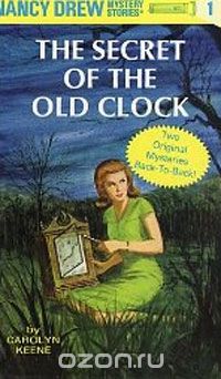 Carolyn Keene - The Secret of The Old Clock