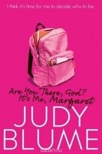 Judy Blume - Are You There, God? It's Me, Margaret