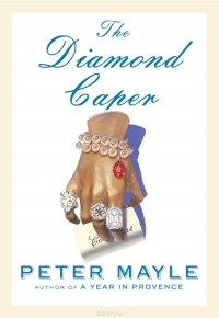 Peter Mayle - The Diamond Caper