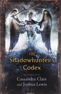 - The Shadowhunter's Codex