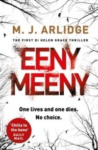 M. J. Arlidge - Eeny Meeny