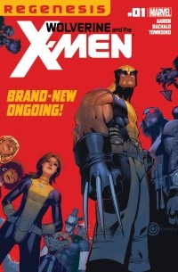  - Wolverine & the X-Men, Vol. 1