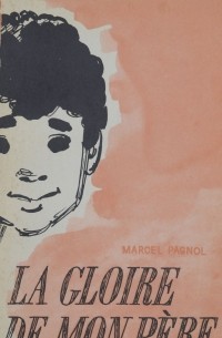 La Gloire de mon père