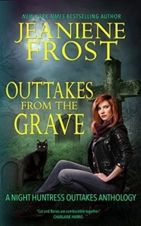 Jeaniene Frost - Outtakes from the Grave