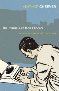 John Cheever - The Journals