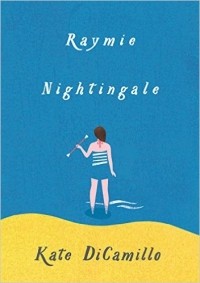 Kate DiCamillo - Raymie Nightingale