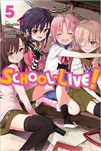  - School-Live!, Vol. 5
