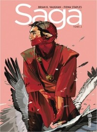 Brian K. Vaughan, Fiona K. Staples - Saga, tome 2