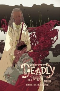  - Pretty Deadly Volume 2: The Bear