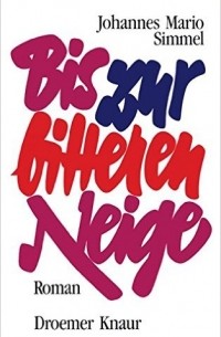 Bis zur bitteren Neige