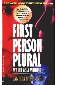 Cameron West - First Person Plural: My Life as a Multiple