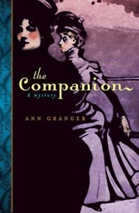 Энн Грэнджер - A Rare Interest in Corpses (The Companion)