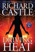 Richard Castle - Driving Heat