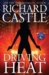 Richard Castle - Driving Heat
