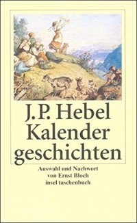 Johann Peter Hebel - Kalendergeschichten