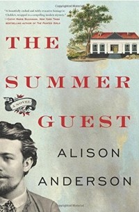 Элисон Андерсон - The summer guest