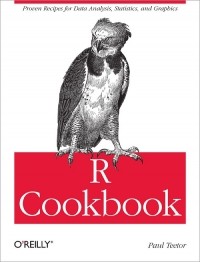 Paul Teetor - R Cookbook