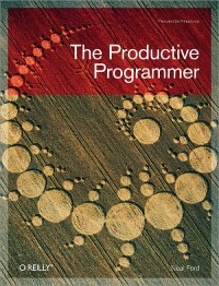 Нил Форд - The Productive Programmer