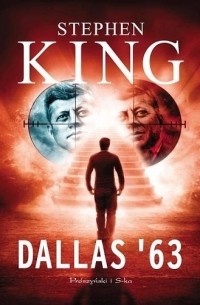 Stephen King - Dallas '63