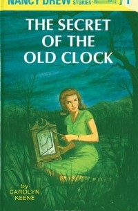 Carolyn Keene - The Secret of the Old Clock