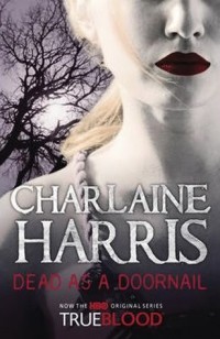 Harris, Charlaine - Dead as Doornail