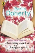 Berlie Doherty - Granny Was a Buffer Girl