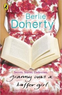 Berlie Doherty - Granny Was a Buffer Girl
